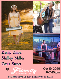 Kathy Zhou, Zosia Street, and Shelley Miller at Friendly Music Community (Berwyn, IL)