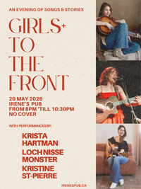 Girls+ To The Front w/ host Kristine St-Pierre and guests Loch Nisse Monster & Krista Hartman