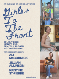 Girls+ To The Front w/ host Kristine St-Pierre and guests Ali McCormick & Jillian Allinson