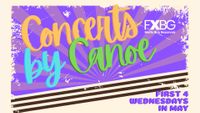 NEW MUSIC SERIES!! Concerts By Canoe