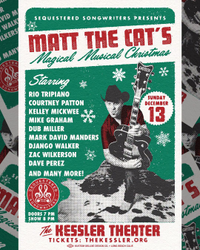 Sequestered Songwriters Presents Matt the Cat's Magical Musical Christmas