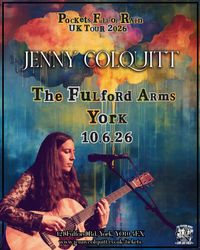 Jenny Colquitt- Pockets Full of Rain UK Tour- York