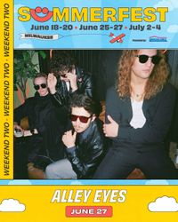 Alley Eyes at Summerfest