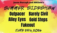 SUMMER SIDE SHOW presented by MKEmo & JBP