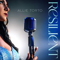 Resilient by Allie Torto