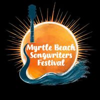 Myrtle Beach Songwriters Festival