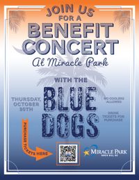 Blue Dogs Benefit Concert at Miracle Park