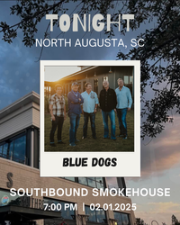 Blue Dogs at Southbound Smokehouse/N. Augusta