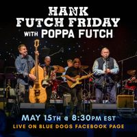 Hank Futch Friday!