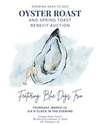 Blue Dogs Trio at Oyster Roast and Spring Toast
