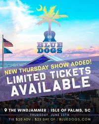 Blue Dogs on the Sunset Stage!