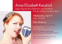Anna Elizabeth Kendrick sings jazz @ Flute Midtown with The Wolfson Brothers Band