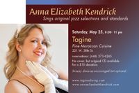 Anna Elizabeth Kendrick sings jazz/pop at Tagine!