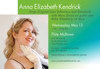 Anna Elizabeth Kendrick sings jazz/pop @ Flute Midtown