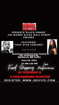 BMORE NEWS.COM Presents Black Owned joe Manns Black Wall Street Awards 