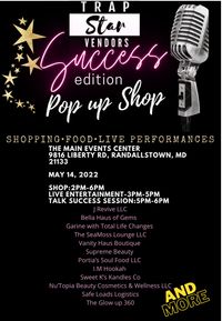 Trap Star success Edition pop up show