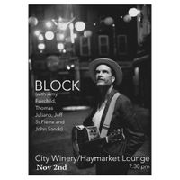 An Evening with Block (and band with Amy Fairchld/Thomas Juliano/Jeff St Pierre and John Sands) at Haymarket/City Winery