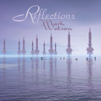 Reflections by Mark Watson
