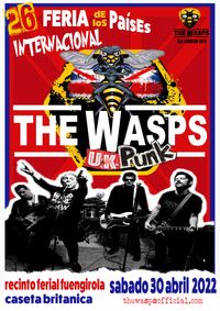 Special Performance! The Wasps, LIVE at the British Hall (Caseta), at Fuengirola Feria International de los Pueblos