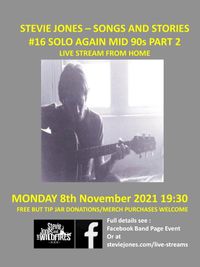 Songs and Stories #16 Solo Again Mid 90s (part 2)