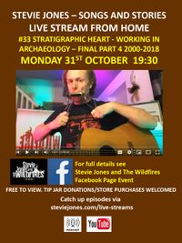 Songs and Stories #33 Stratigraphic Heart - Working In Archaeology Final Part 4 
