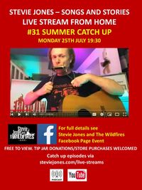 Songs and Stories #31 Summer Catch Up