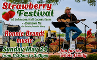 Johnsons Locust Hall  Farm & Tomasello Winery Presents Ronnie Brandt Strawberry Festival