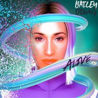 Alive by Bailey Downs