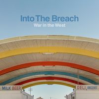 Into The Breach by War in the West