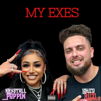 My Exes by Lokito Rico