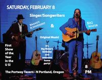 Big Water & Brandt Schweikert at the Portway Tavern!