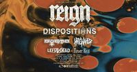 Reign, Dispositions, Hatewaker and more at Come and Take It Live!