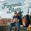 Farmer's Got the Blues (Pre-Order)