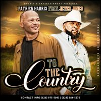To The Country by Pat Harris feat. Jeter Jones