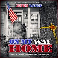 On My Way Home by Jeter Jones