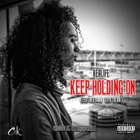 Keep Holding On by ReaLife (feat. Bea Moon & Tayo Talabi)