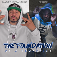 Foundation of a Franchise by ReaLife, Marc the Franchise