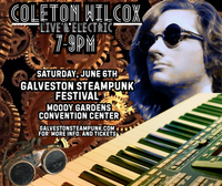Coleton Wilcox Live & Electric @ Galveston Steampunk Festival