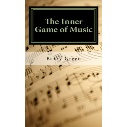The Inner Game Of Music