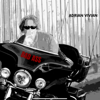 Bad Ass  by Adrian Vivian 