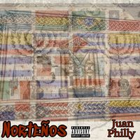 Norteños de Juan Philly