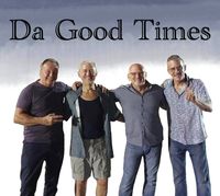 Da Good Times (full band)
