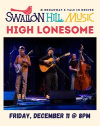 High Lonesome at Swallow Hill Music