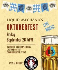 Wilder & Sitero at Liquid Mechanics Oktoberfest