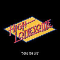 Song for Life by High Lonesome