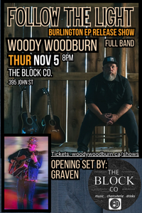 Woody Woodburn - Full Band EP Release Show