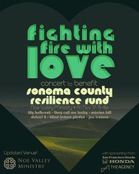 Fighting Fire with Love