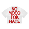 Broken Saints No Mood For Hate Tees