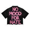Broken Saints No Mood For Hate Tees