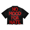 Broken Saints No Mood For Hate Tees